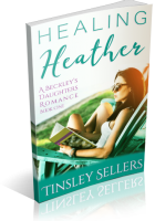 Blitz Sign-Up: Healing Heather & Accepting Aerin by Tinsley Sellers