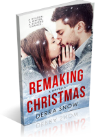 Blitz Sign-Up: Remaking Christmas by Derra Snow
