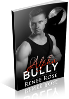 Blitz Sign-Up: Alpha Bully by Renee Rose