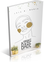 Blitz Sign-Up: The Minimalist Babe by Lola R. Marie