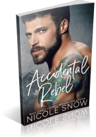 Blitz Sign-Up: Accidental Rebel by Nicole Snow