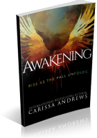 Tour: Awakening: Rise as the Fall Unfolds by Carissa Andrews