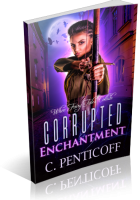 Blitz Sign-Up: Corrupted Enchantment: When Fairy Tales Collide by C. Penticoff