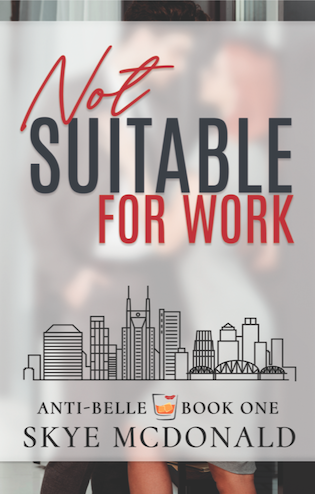 Not Suitable For Work By Skye McDonald Cover Reveal