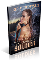 Blitz Sign-Up: The Assassin and the Soldier by Carly Morgan