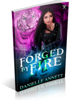 Blitz Sign-Up: Forged by Fire by Danielle Annett
