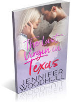 Blitz Sign-Up: The Last Virgin in Texas by Jennifer Woodhull