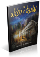 Blitz Sign-Up: Between Wild and Ruin by Jennifer G. Edelson