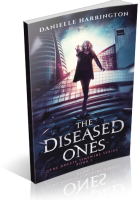 Tour: The Diseased Ones by Danielle Harrington