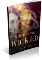 Blitz Sign-Up: Something Wicked by Nicole M. Rubino