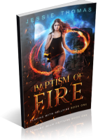 Blitz Sign-Up: Baptism of Fire by Jessie Thomas
