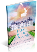 Blitz Sign-Up: False Start Fairy Tale by Kelly St-Laurent