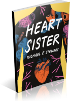 Tour: Heart Sister by Michael F. Stewart