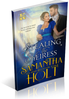 Blitz Sign-Up: Stealing the Heiress by Samantha Holt