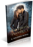 Tour: The Pantheon Prophecy by A. Maureen Burns