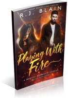 Blitz Sign-Up: Playing with Fire by R.J. Blain