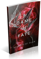 Blitz Sign-Up: A Game of Fate by Scarlett St. Clair