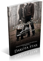 Blitz Sign-Up: A Haunted Love by Dakota Star