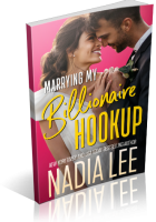 Blitz Sign-Up: Marrying My Billionaire Hookup by Nadia Lee