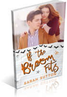 Blitz Sign-Up: If The Broom Fits by Sarah Sutton