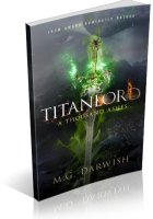 Blitz Sign-Up: Titanlord: A Thousand Ashes by M.G. Darwish