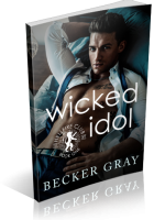 Blitz Sign-Up: Wicked Idol by Becker Gray