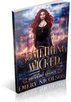 Blitz Sign-Up: Something Wicked by Emery Nicolson