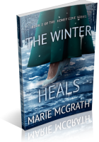 Blitz Sign-Up: The Winter Heals by Marie McGrath