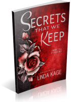 Blitz Sign-Up: Secrets That We Keep by Linda Kage