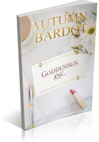 Blitz Sign-Up: Goddesses Inc. by Autumn Bardot