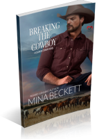 Blitz Sign-Up: Breaking the Cowboy by Mina Beckett