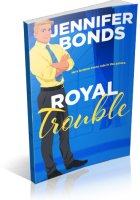 Blitz Sign-Up: Royal Trouble by Jennifer Bonds