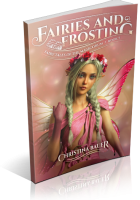 Tour: Fairies and Frosting by Christina Bauer