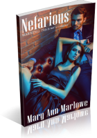 Blitz Sign-Up: Nefarious by Mary Ann Marlowe