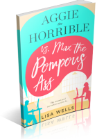 Blitz Sign-Up: Aggie the Horrible vs. Max The Pompous Ass by Lisa Wells