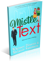 Blitz Sign-Up: Mistle Text by Whitney Dineen & Melanie Summers