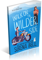 Blitz Sign-Up: Walk on the Wilder Side by Serena Bell