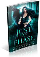 Blitz Sign-Up: Just a Phase by M.J. Marstens