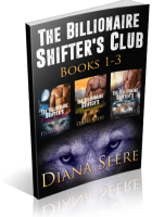 Blitz Sign-Up: The Billionaire Shifters Club by Diana Seere