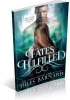 Blitz Sign-Up: Fates Fulfilled by Jules Barnard