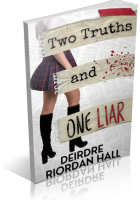 Blitz Sign-Up: Two Truths and One Liar by Deirdre Riordan Hall