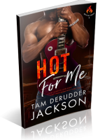 Blitz Sign-Up: Hot For Me by Tam DeRudder Jackson