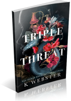 Blitz Sign-Up: Triple Threat by K. Webster