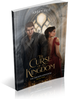Blitz Sign-Up: The Curse of a Kingdom by Abbey Fox