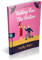 Blitz Sign-Up: Falling for The Suitor by Holly Kerr