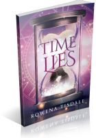 Blitz Sign-Up: Time Lies by Rowena Tisdale