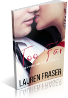 Blitz Sign-Up: Too Far by Lauren Fraser