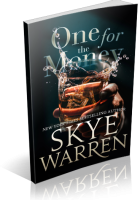 Blitz Sign-Up: One for the Money by Skye Warren