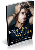 Blitz Sign-Up: Force of Nature by Skye Warren & Amelia Wilde