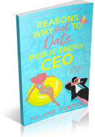 Tour: Reasons Why Not to Date Public Enemy CEO by Melanie Munton